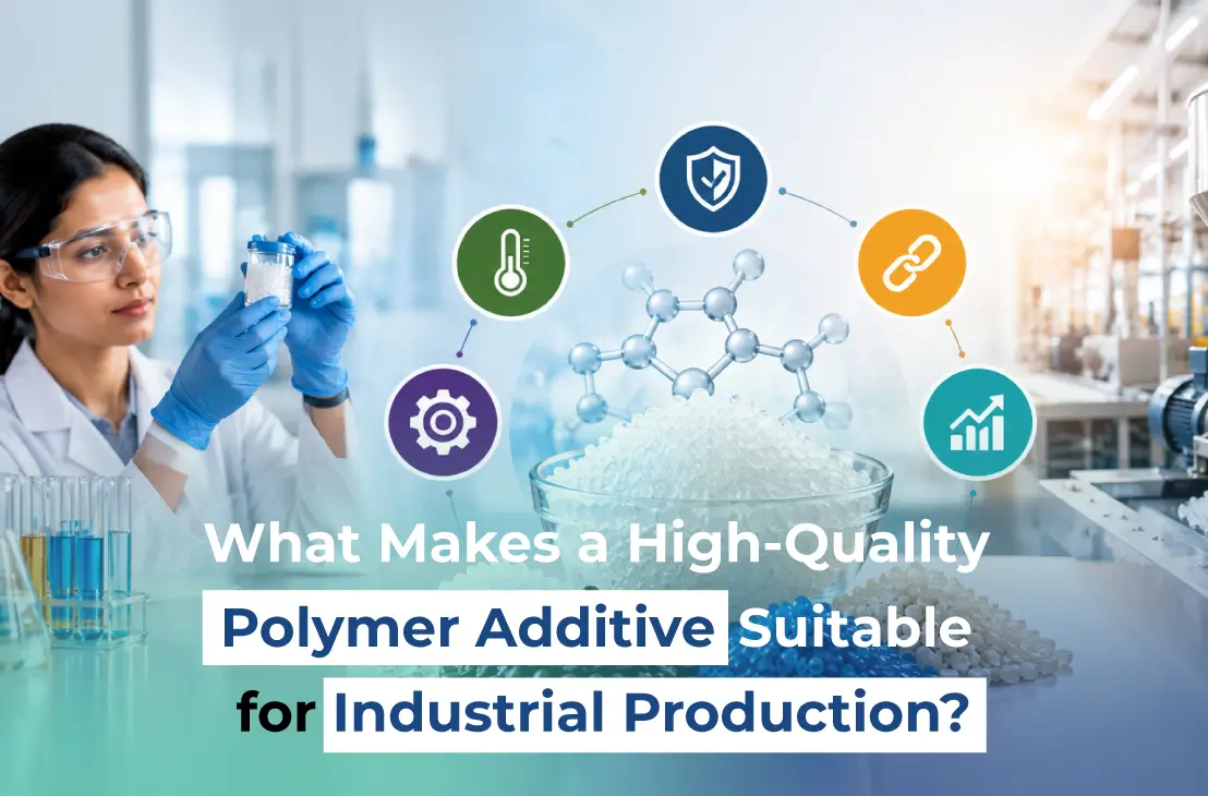 High-quality polymer additive for industrial production